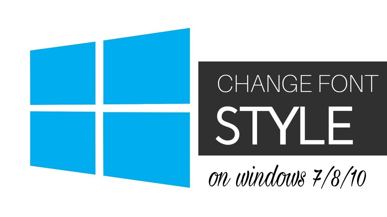 how to change font style in windows 7